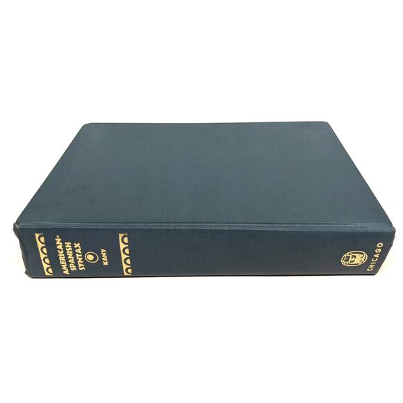 American Spanish Syntax - Charles Kany - Syntax of different dialects grammar - Picture 8 of 8